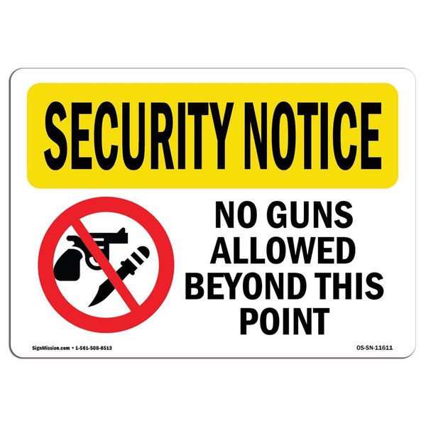 Signmission OSHA Security Sign, 12" Height, 18" Width, Aluminum, No Guns Allowed Beyond This Point, Landscape OS-SN-A-1218-L-11611